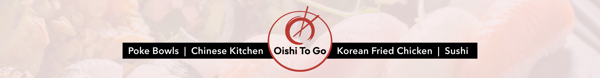 Oishi To Go